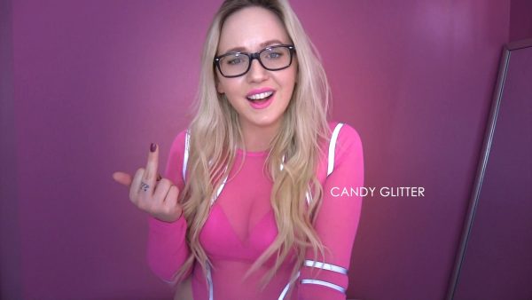 Candy Glitter – Stupid Wimpy Beta Reject Loser