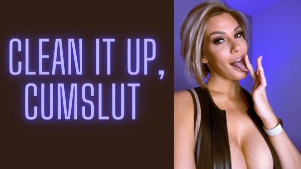 Adrienne Luxe – Clean It Up Cumslut