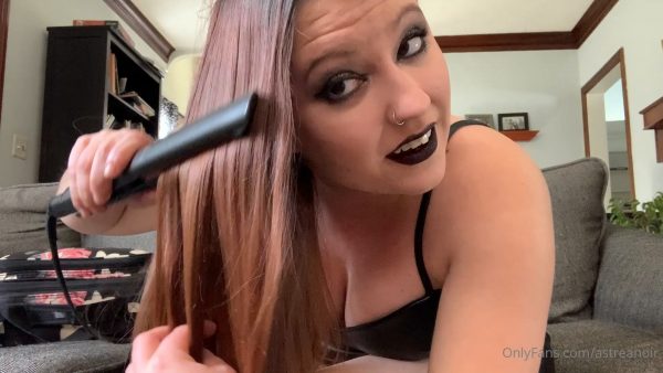 Goddess Astrea Noir – Hang Out With Me While I Straighten My Hair