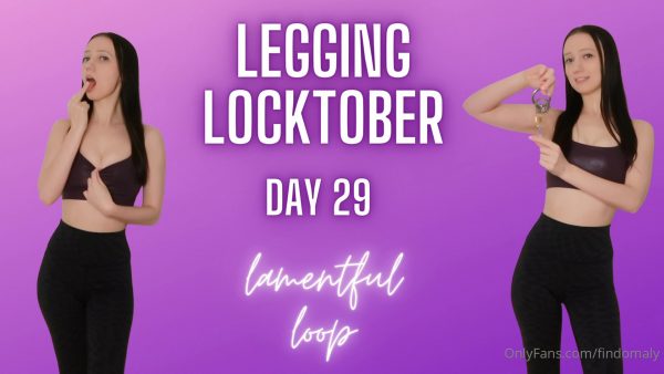 Goddess Alyssa – Legging Locktober Day 29 Lamentful Loop