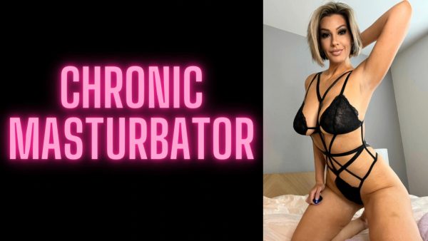 Adrienne Luxe – Chronic Masturbator