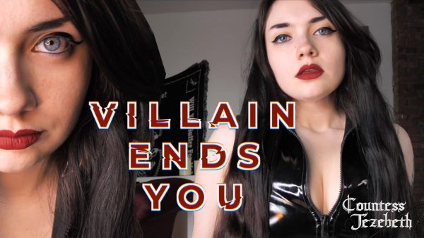 Countess Jezebeth – Villain Ends You