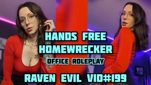 Raven Evil – Hands Free Homewrecker
